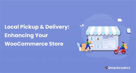 local pickup & delivery for woocommerce